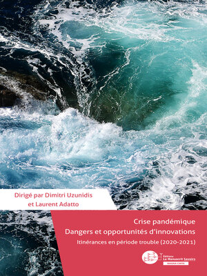 cover image of Crise pandémique Dangers et opportunités d'innovations